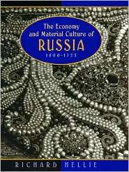 The Economy and Material Culture of Russia, 1600 1725, (0226326497 