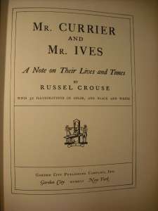 Mr. Currier & Mr. Ives HC Crouse Garden City 1941  