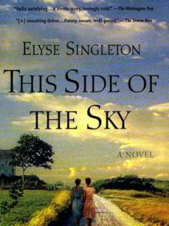   This Side Of The Sky by Elyse Singleton, Penguin 