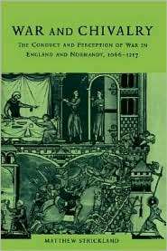 War and Chivalry The Conduct and Perception of War in England and 