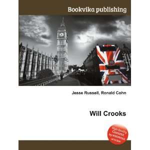  Will Crooks Ronald Cohn Jesse Russell Books