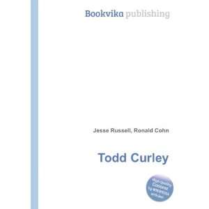  Todd Curley Ronald Cohn Jesse Russell Books