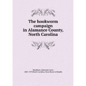 The hookworm campaign in Alamance County, North Carolina 