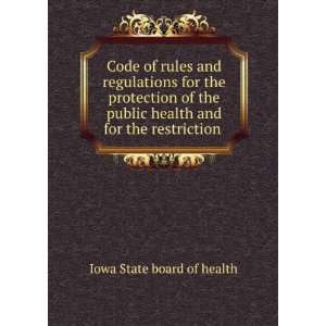  Code of rules and regulations for the protection of the 