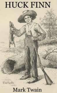   Huckleberry Finn Illustrated 170 illustrations with 