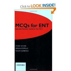  MCQs for ENT Specialist Revision Guide for the FRCS 