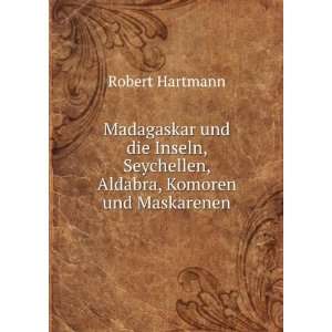   , Seychellen, Aldabra, Komoren und Maskarenen Robert Hartmann Books