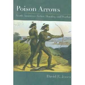  Poison Arrows David E. Jones Books