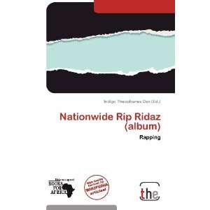   Rip Ridaz (album) (9786138544050) Indigo Theophanes Dax Books