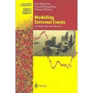  Modelling Extremal Events for Insurance and Finance 