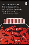 The Marketisation of Higher Education and the Student as Consumer