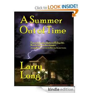 Summer Out of Time Larry Long  Kindle Store