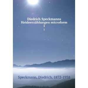   HeideerzÃ¤hlungen microform. 1 Diedrich, 1872 1938 Speckmann Books