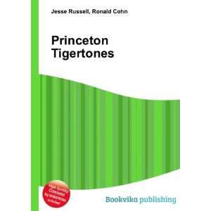  Princeton Tigertones Ronald Cohn Jesse Russell Books