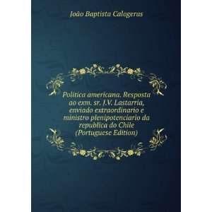   (Portuguese Edition) JoÃ£o Baptista Calogeras  Books