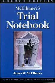 McElhaneys Trial Notebook, (1590315030), James W. McElhaney 