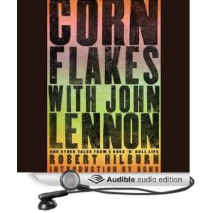 Cornflakes with John Lennon And Other Tales from a Rock n Roll Life 