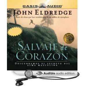   at Heart] (Audible Audio Edition) John Eldredge, Toni Pujos Books