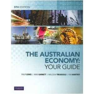 The Australian Economy Garnett, Hawtrey, Treadgold Lewis 