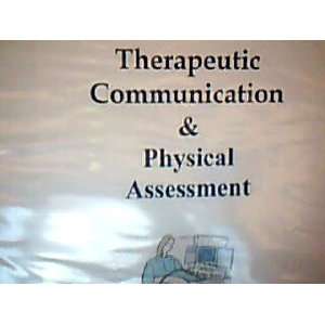   Communications & Physical Assessment Notes