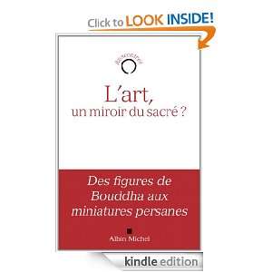 Art, un miroir du sacré ? (Rencontres) (French Edition) Collectif 