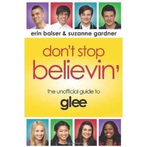    The Unofficial Guide to Glee [Paperback] Erin Balser Books