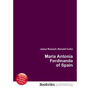    Maria Antonia Ferdinanda of Spain Ronald Cohn Jesse Russell Books