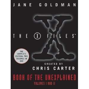  X Files Book of the Unexplained Volumes 1 and 2  Author 