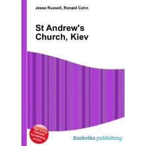 St Andrews Church, Kiev Ronald Cohn Jesse Russell  Books