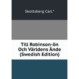  Till Robinson Ã¶n Och VÃ¤rldens Ãnde (Swedish 