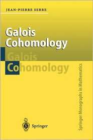 Galois Cohomology, (3540421920), Jean Pierre Serre, Textbooks   Barnes 