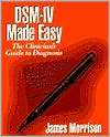 DSM IV Made Easy The Clinicians Guide to Diagnosis, (0898625688 