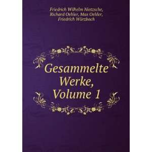   Max Oehler, Friedrich WÃ¼rzbach Friedrich Wilhelm Nietzsche Books