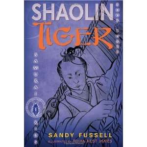  Samurai Kids #3 Shaolin Tiger [Paperback] Sandy Fussell Books