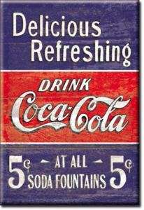   Refreshing Drink Coca Cola Coke Soda Fountain Vintage Magnet USA