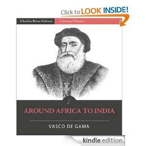 Around Africa to India Vasco da Gama, Charles River Editors, Oliver J 