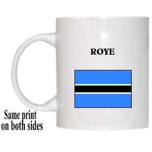  Botswana   ROYE Mug 