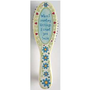 Hand Painted Hair Brush   When I Count My Blessings I Count You Twice