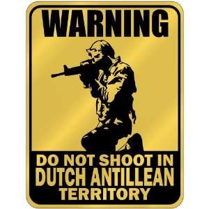  New  Warning  Do Not Shoot In Dutch Antillean Territory 
