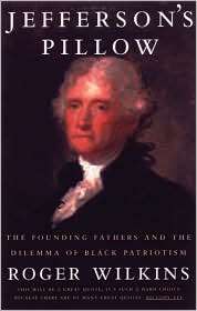 Jeffersons Pillow The Founding Fathers and the DIlemma of Black 