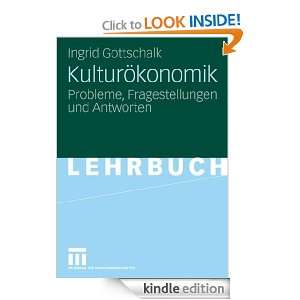 Kulturökonomik Probleme, Fragestellungen und Antworten (German 