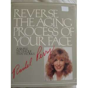  REVERSE THE AGING PROCESS Of Your FACE (A Simple Technique 