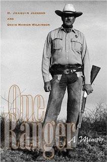 One Ranger A Memoir (Bridwell Texas History Series)