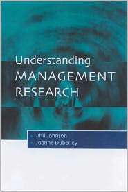 Understanding Management Research, (0761969187), Johnson Phil 