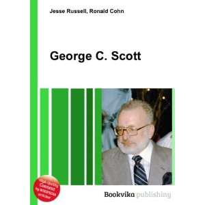  George C. Scott Ronald Cohn Jesse Russell Books