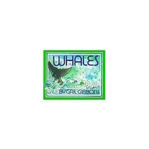  Whales [Hardcover] Gail Gibbons Books