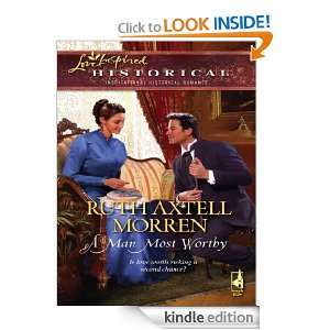 Man Most Worthy Ruth Axtell Morren  Kindle Store