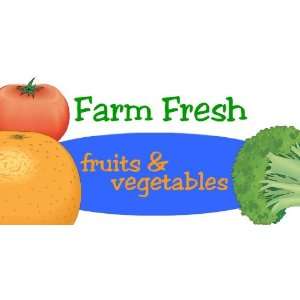  3x6 Vinyl Banner   Farm Fresh Fruits and Veggies 