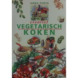  Creatief Vegetarisch Koken The Creatively Vegetarian Cook 