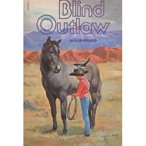  Blind Outlaw Glen Rounds, Cover by Lydia Rosier Books